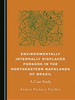 cover image of Environmentally Internally Displaced Persons in the Northeastern Backlands of Brazil